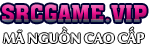 Srcgame.vip | Cung Cấp mã nguồn hàng đầu việt nam | Mã Nguồn Cao Cấp miễn phí